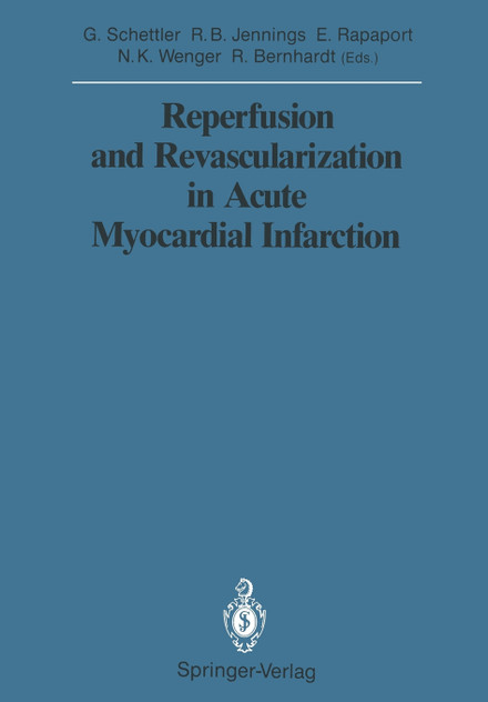 Reperfusion and Revascularization in Acute Myocardial Infarction