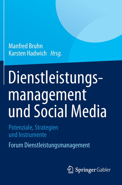 Dienstleistungsmanagement und Social Media Dienstleistungsmanagement und Social Media