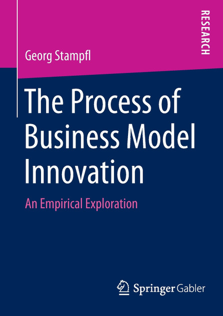 The Process of Business Model Innovation The Process of Business Model Innovation