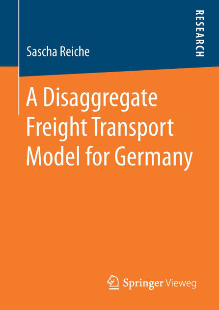 A Disaggregate Freight Transport Model for Germany A Disaggregate Freight Transport Model for Germany