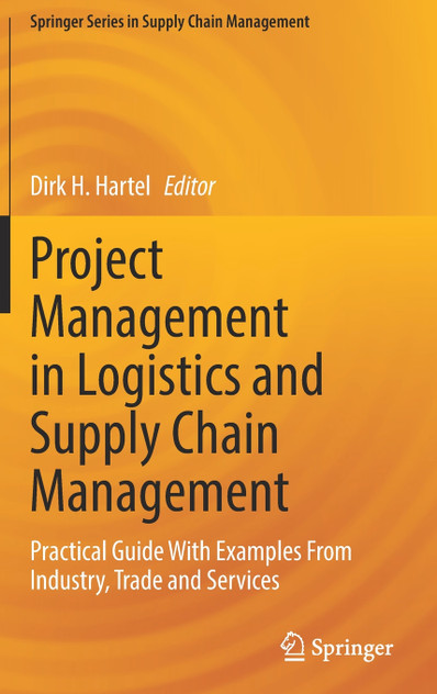 Project Management in Logistics and Supply Chain Management Project Management in Logistics and Supply Chain Management