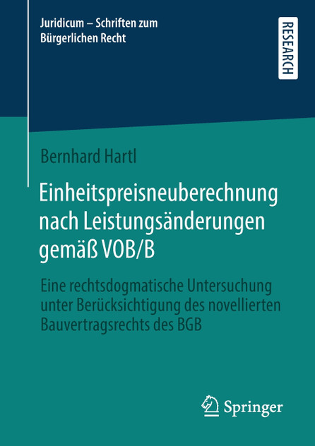 Einheitspreisneuberechnung nach Leistungsänderungen gemäß VOB/B Einheitspreisneuberechnung nach Leistungsänderungen gemäß VOB/B