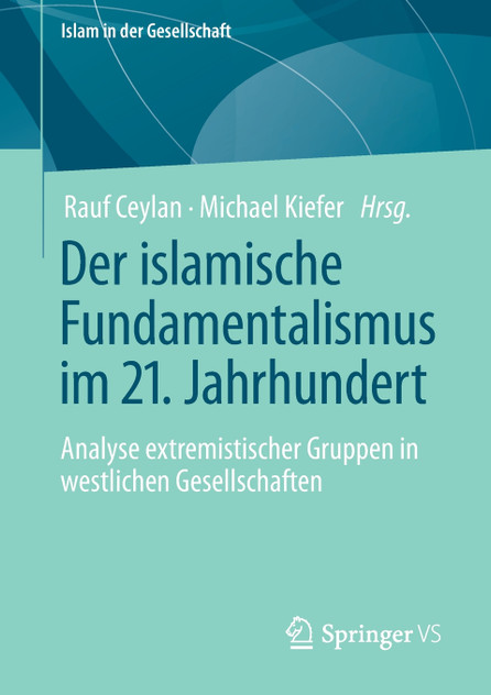 Der islamische Fundamentalismus im 21. Jahrhundert Der islamische Fundamentalismus im 21. Jahrhundert