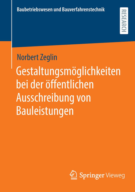 Gestaltungsmöglichkeiten bei der öffentlichen Ausschreibung von Bauleistungen Gestaltungsmöglichkeiten bei der öffentlichen Ausschreibung von Bauleistungen