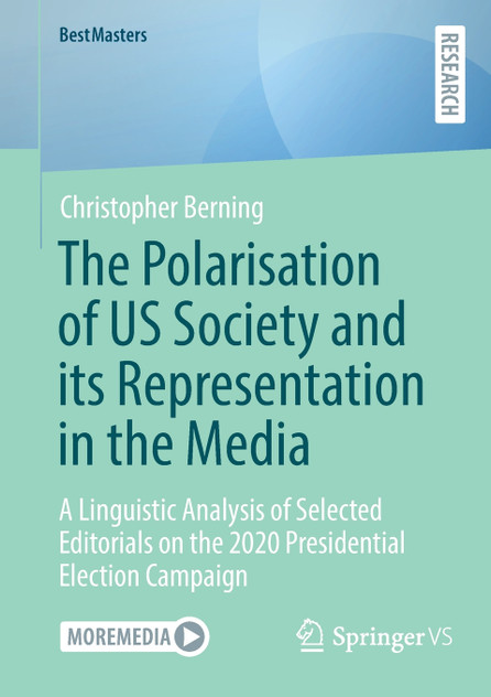 The Polarisation of US Society and its Representation in the Media The Polarisation of US Society and its Representation in the Media