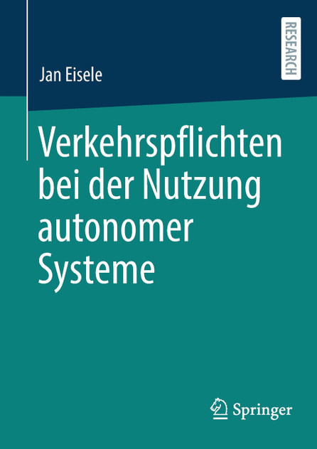 Verkehrspflichten bei der Nutzung autonomer Systeme