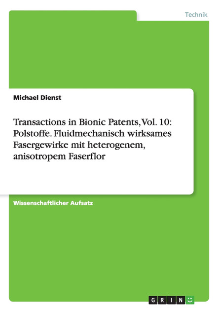 Transactions in Bionic Patents, Vol. 10 Transactions in Bionic Patents, Vol. 10