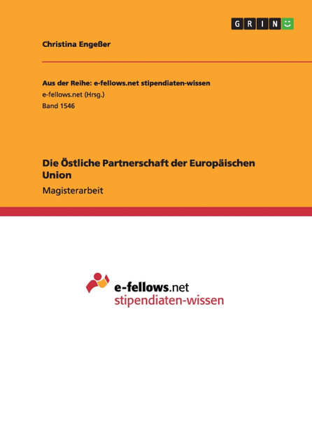 Die Östliche Partnerschaft der Europäischen Union Die Östliche Partnerschaft der Europäischen Union