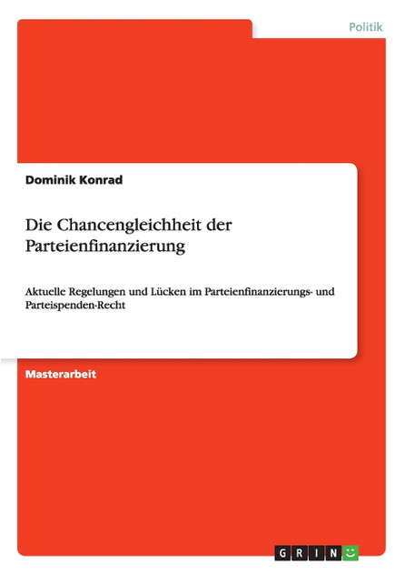 Die Chancengleichheit der Parteienfinanzierung