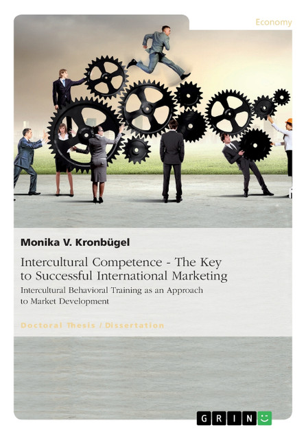 Intercultural Competence - The Key to Successful International Marketing Intercultural Competence - The Key to Successful International Marketing