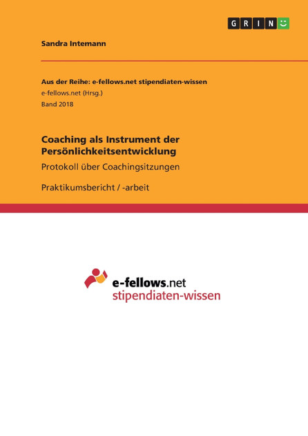 Coaching als Instrument der Persönlichkeitsentwicklung Coaching als Instrument der Persönlichkeitsentwicklung
