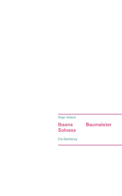 Ibsens Baumeister Solness