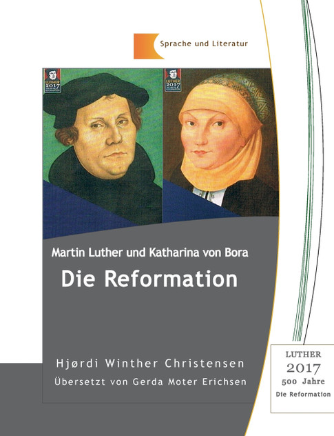 Martin Luther und Katharina von Bora Martin Luther und Katharina von Bora