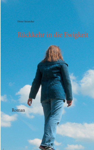 Rückkehr in die Ewigkeit Rückkehr in die Ewigkeit