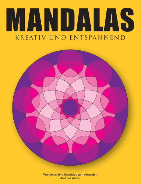 Mandalas - Kreativ und entspannend Mandalas - Kreativ und entspannend