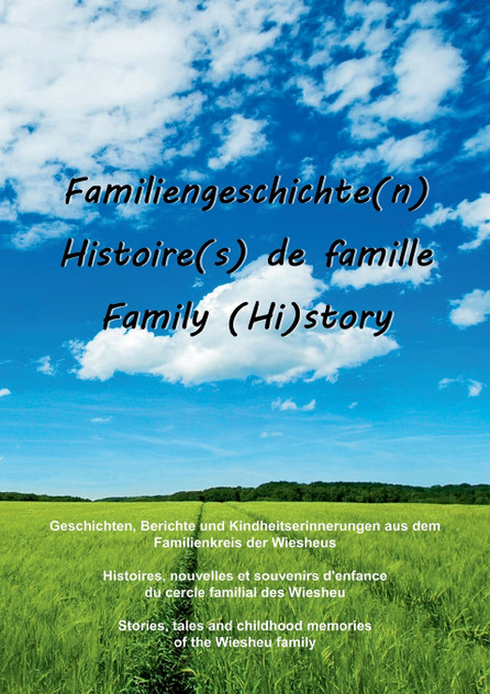 Familiengeschichte(n) - Histoire(s) de famille - Family (Hi)story Familiengeschichte(n) - Histoire(s) de famille - Family (Hi)story