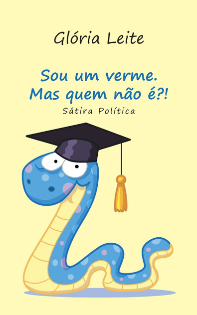 Sou um verme. Mas quem não é?! Sou um verme. Mas quem não é?!