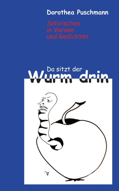 Da sitzt der Wurm drin Da sitzt der Wurm drin