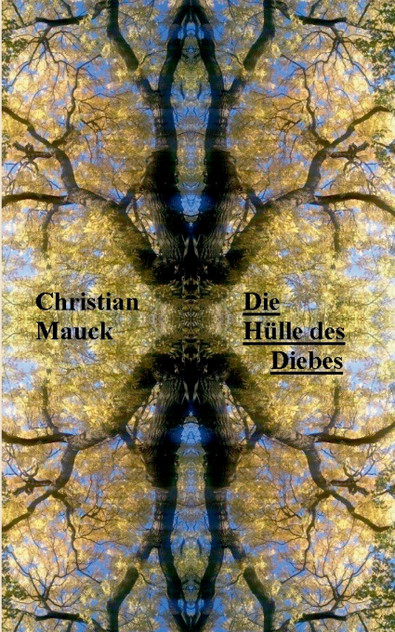 Die Hülle des Diebes