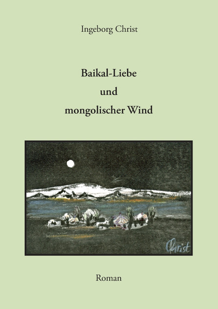 Baikal-Liebe und mongolischer Wind