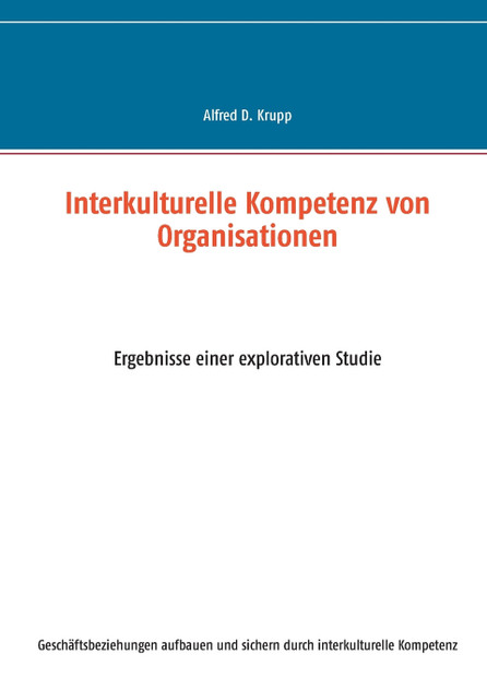 Interkulturelle Kompetenz von Organisationen Interkulturelle Kompetenz von Organisationen