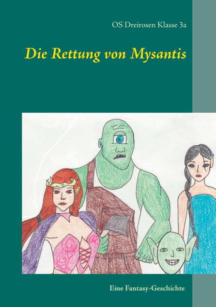 Die Rettung von Mysantis Die Rettung von Mysantis