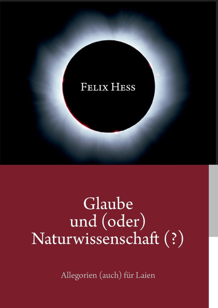 Glaube und (oder) Naturwissenschaft (?) Glaube und (oder) Naturwissenschaft (?)