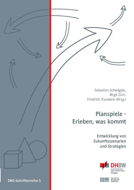 Planspiele - Erleben, was kommt