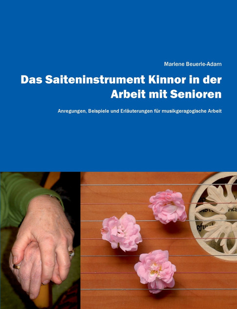 Das Saiteninstrument Kinnor in der Arbeit mit Senioren