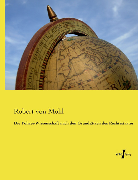 Die Polizei-Wissenschaft nach den Grundsätzen des Rechtsstaates