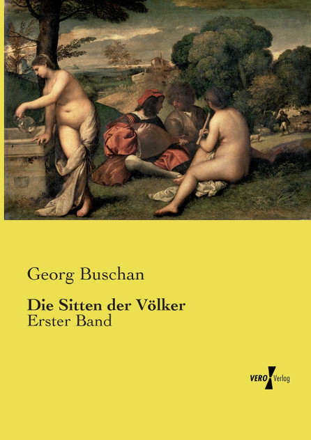 Die Sitten der Völker Die Sitten der Völker