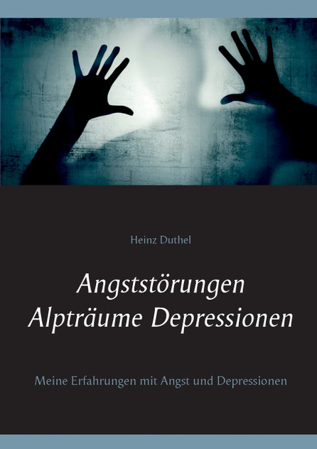 Angststörungen - Alpträume - Depressionen Angststörungen - Alpträume - Depressionen