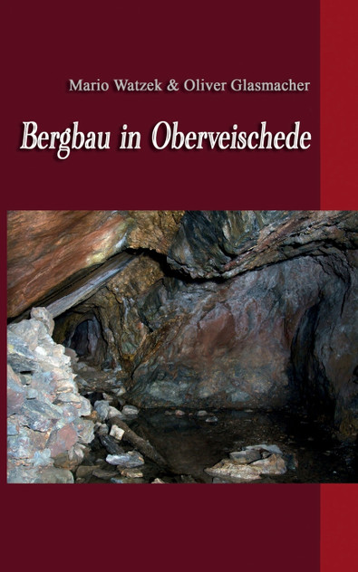 Bergbau in Oberveischede Bergbau in Oberveischede