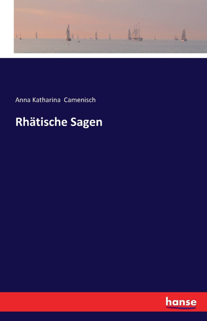 Rhätische Sagen