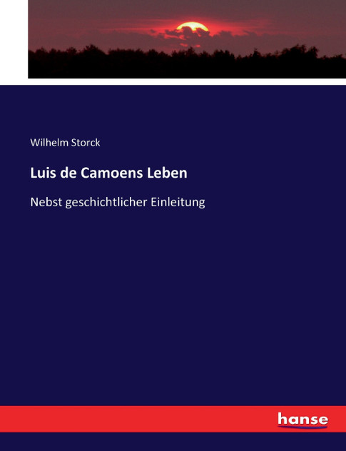 Luis de Camoens Leben Luis de Camoens Leben