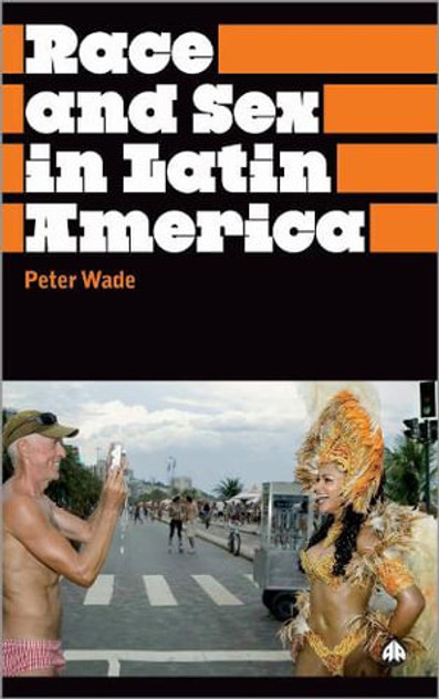 Race and Sex in Latin America Race and Sex in Latin America