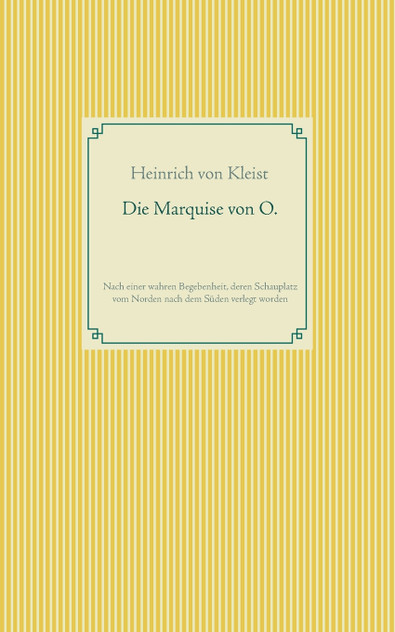 Die Marquise von O. Die Marquise von O.