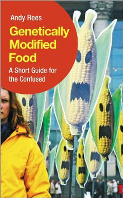 Genetically Modified Food Genetically Modified Food