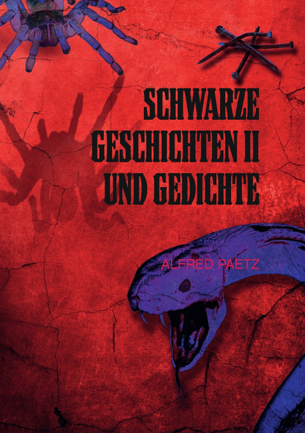 Schwarze Geschichten II und Gedichte Schwarze Geschichten II und Gedichte
