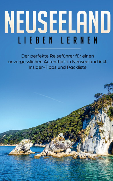 Neuseeland lieben lernen Neuseeland lieben lernen