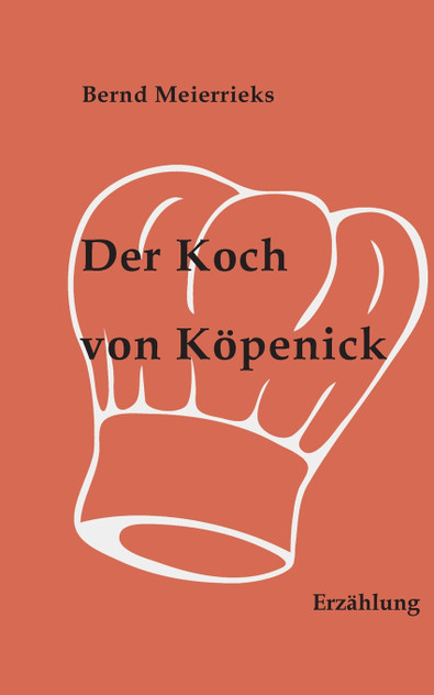 Der Koch von Köpenick