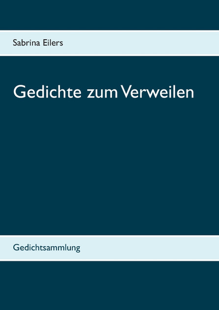 Gedichte zum Verweilen