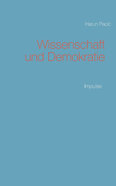 Wissenschaft und Demokratie