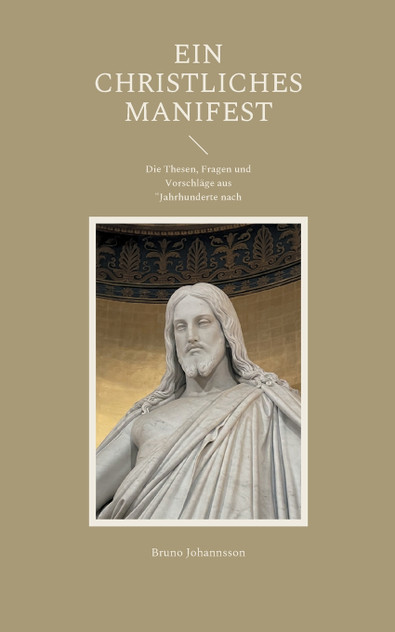 Ein christliches Manifest Ein christliches Manifest