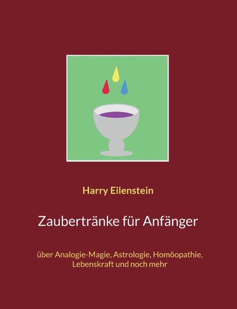 Zaubertränke für Anfänger Zaubertränke für Anfänger