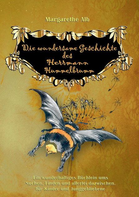 DIe wundersame Geschichte des Herrmann Hummelbrumm DIe wundersame Geschichte des Herrmann Hummelbrumm