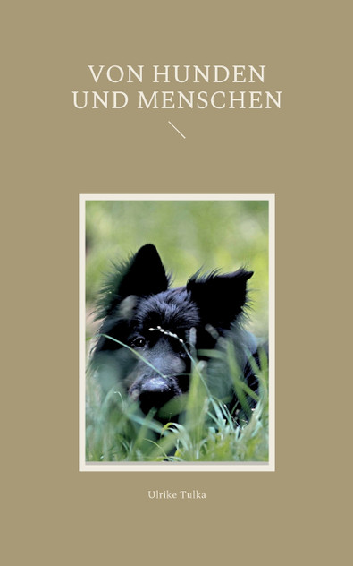 Von Hunden und Menschen Von Hunden und Menschen