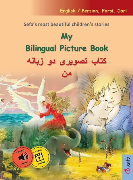 My Bilingual Picture Book - کتاب تصویری دو زبانه من (English / Persian, Farsi, Dari) My Bilingual Picture Book - کتاب تصویری دو زبانه من (English / Persian, Farsi, Dari)
