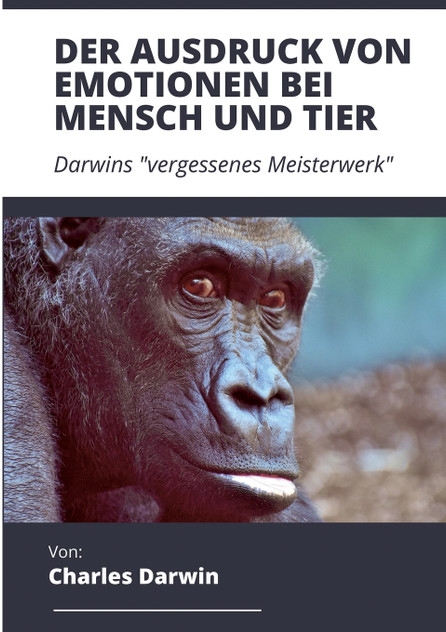 Der Ausdruck von Emotionen bei Mensch und Tier Der Ausdruck von Emotionen bei Mensch und Tier