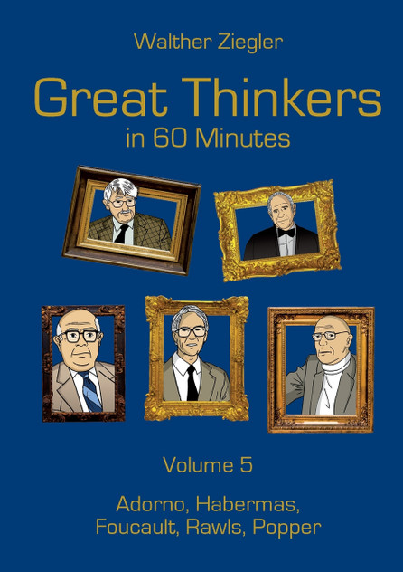 Great Thinkers in 60 Minutes - Volume 5